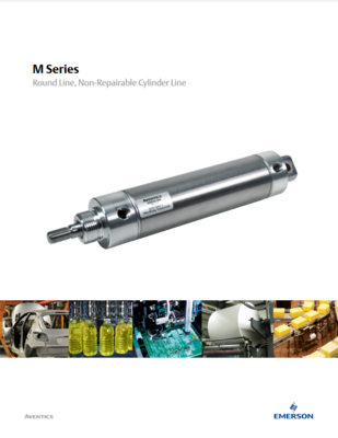 AVENTICS M CATALOG M SERIES: ROUND LINE, NON-REPAIRABLE CYLINDER LINE